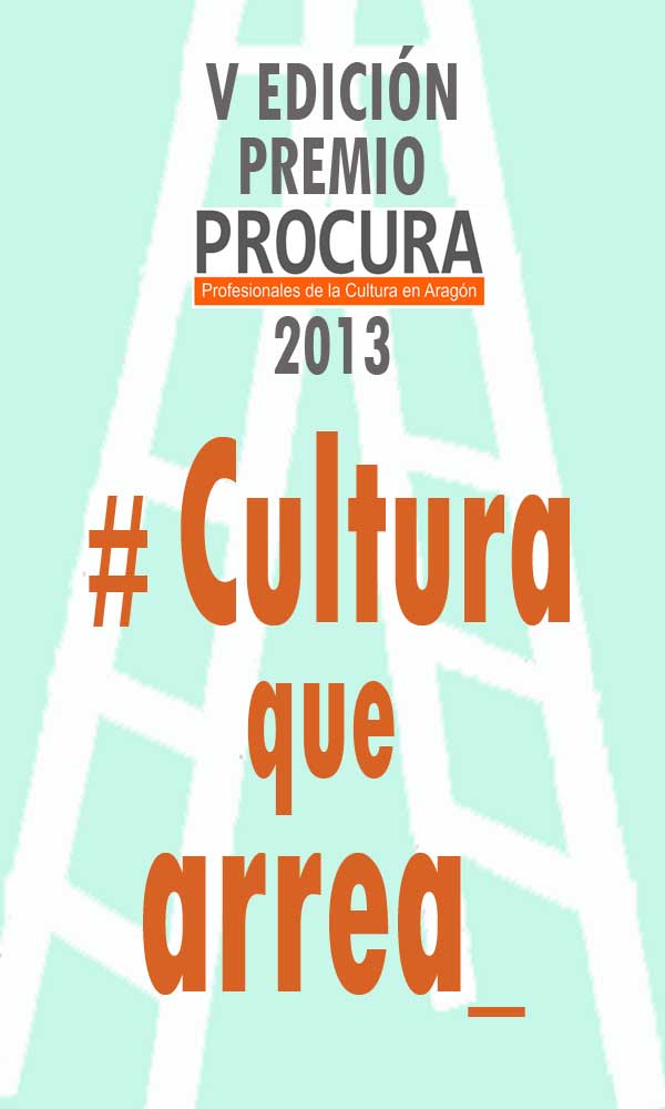 Convocada la 5ª edición 2013 del PREMIO PROCURA, con el lema "Cultura que arrea”